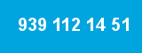 939 112 14 51 939 112 14 51